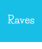 Raves